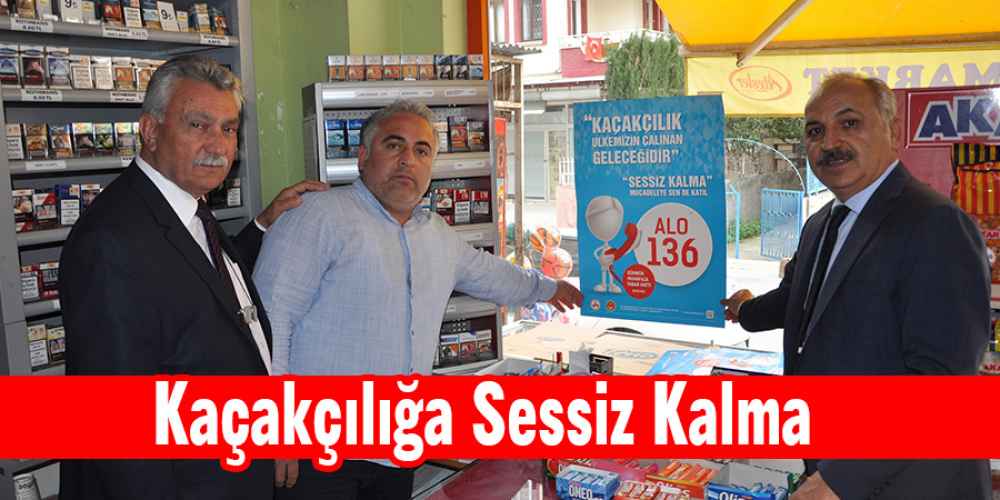 Kaçakçılığa Afişli uyarı