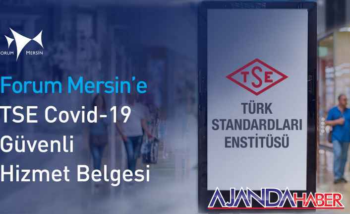 Forum Mersin'e TSE COVID-19  Belgesi