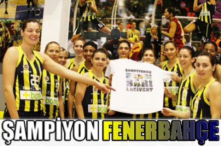 Fenerbahçe şampiyon 