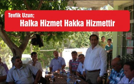 Halka Hizmet Hakka Hizmettir