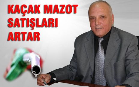 Kaçak Mazot Satışları Artar