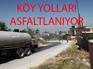 KÖY YOLLARI ASFALTLANIYOR