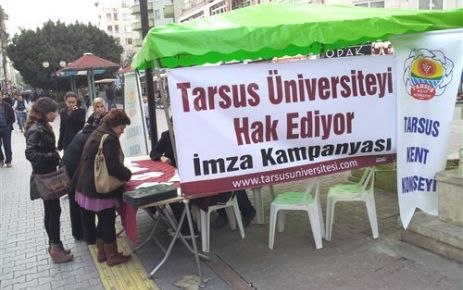 Tarsus Kent Konseyi Üniversite İçin İmza Kampanyası Başlattı