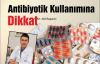 Antibiyotik Kullanımına Dikkat