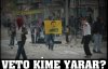 Bağımsız adaylara veto kime yarar?