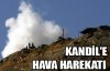 Kandil'e hava harekatı