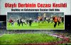 Olaylı Derbinin Cezası Kesildi