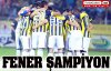 Sivasspor 3-4 Fenerbahçe