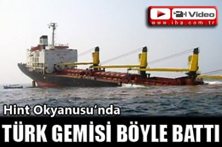 Türk gemisi böyle battı